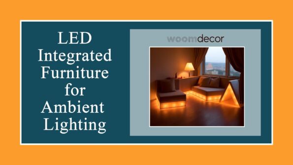 LED Integrated Furniture for Ambient Lighting