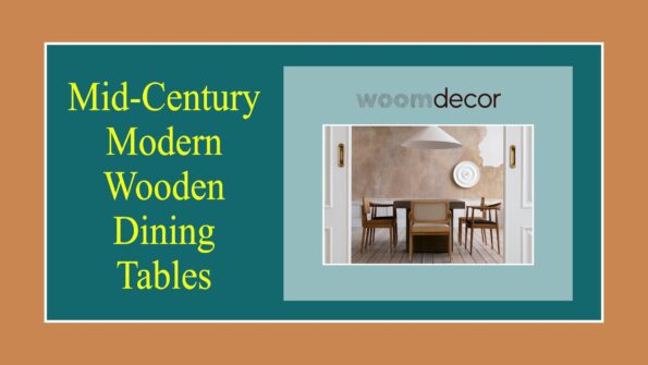 Mid Century Modern Wooden Dining Tables