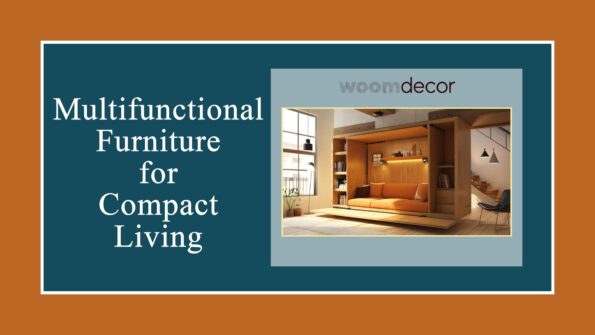 Multifunctional Furniture for Compact Living