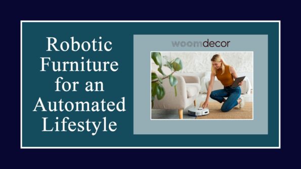 Robotic Furniture for an Automated Lifestyle