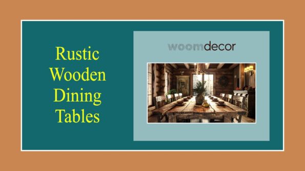 Rustic Wooden Dining Tables