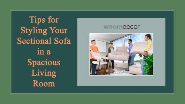 Tips for Styling Your Sectional Sofa