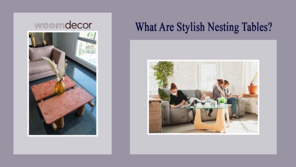 What Are Stylish Nesting Tables