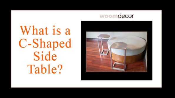 What is a C Shaped Side Table