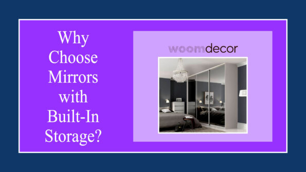 Why Choose Mirrors with Built In Storage