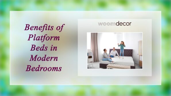 Benefits of Platform Beds in Modern Bedrooms