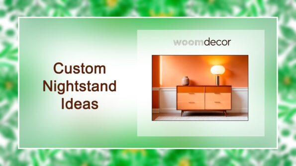 Custom Nightstand Ideas