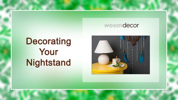 Decorating Your Nightstand