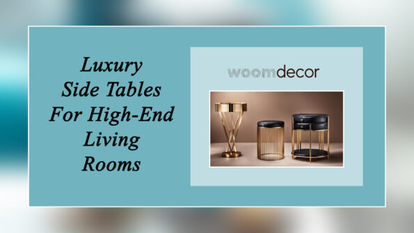 Luxury Side Tables