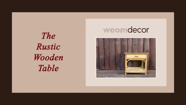 The Rustic Wooden Table