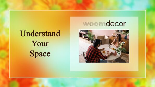 Understand Your Space