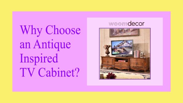 Why Choose an Antique Inspired TV Cabinet