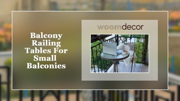 Balcony Railing Tables