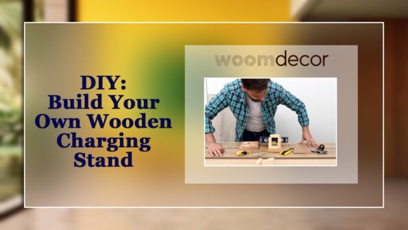 DIY Build Your Own Wooden Charging Stand