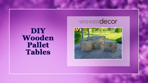 DIY Wooden Pallet Tables