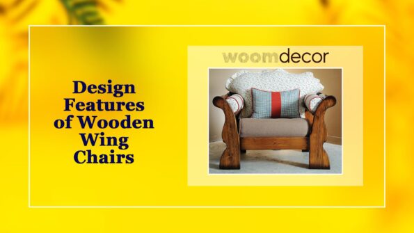 Design Features of Wooden Wing Chairs