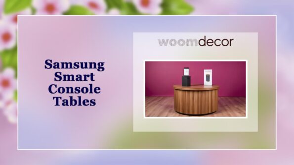 Samsung Smart Console Tables