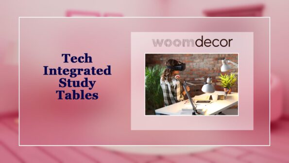 Tech Integrated Study Tables