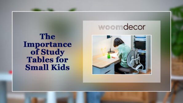 The Importance of Study Tables for Small Kids