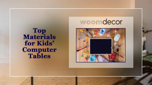 Top Materials for Kids Computer Tables