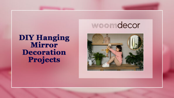 DIY Hanging Mirror Decoration Projects