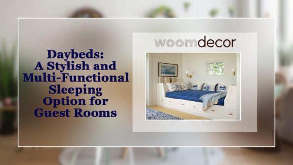 Daybeds A Stylish and Multi Functional Sleeping Option