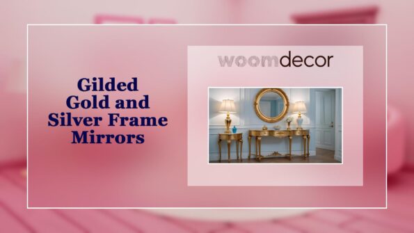 Gilded Gold and Silver Frame Mirrors