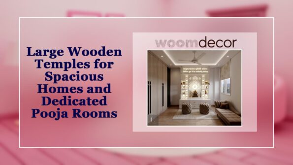 Large Wooden Temples for Spacious Homes and