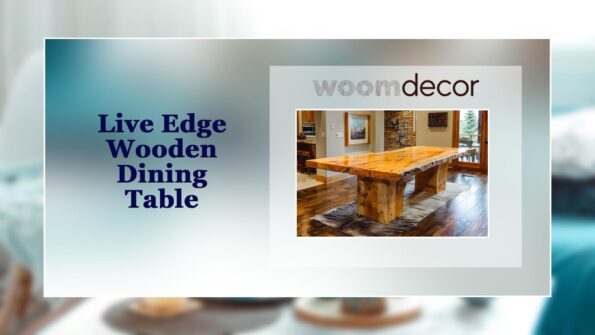 Live Edge Wooden Dining Table