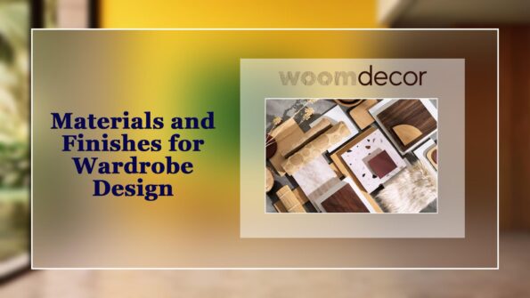 Materials and Finishes for Wardrobe Design