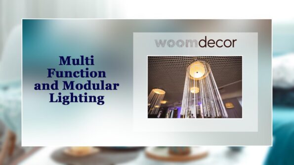 Multi Function and Modular Lighting