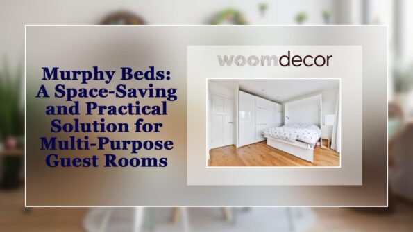 Murphy Beds A Space Saving and Practical Solution for