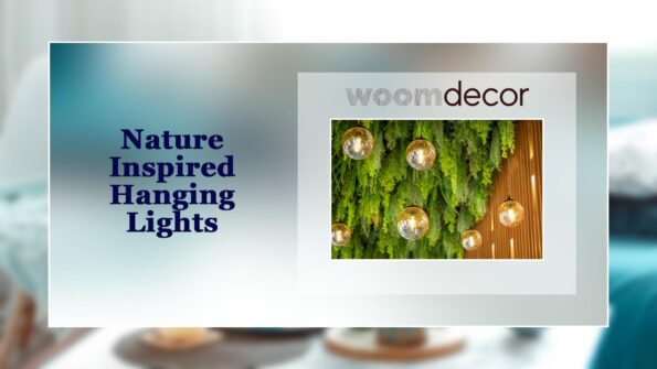 Nature Inspired Hanging Lights