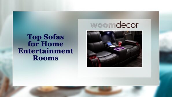 Top Sofas for Home Entertainment Rooms