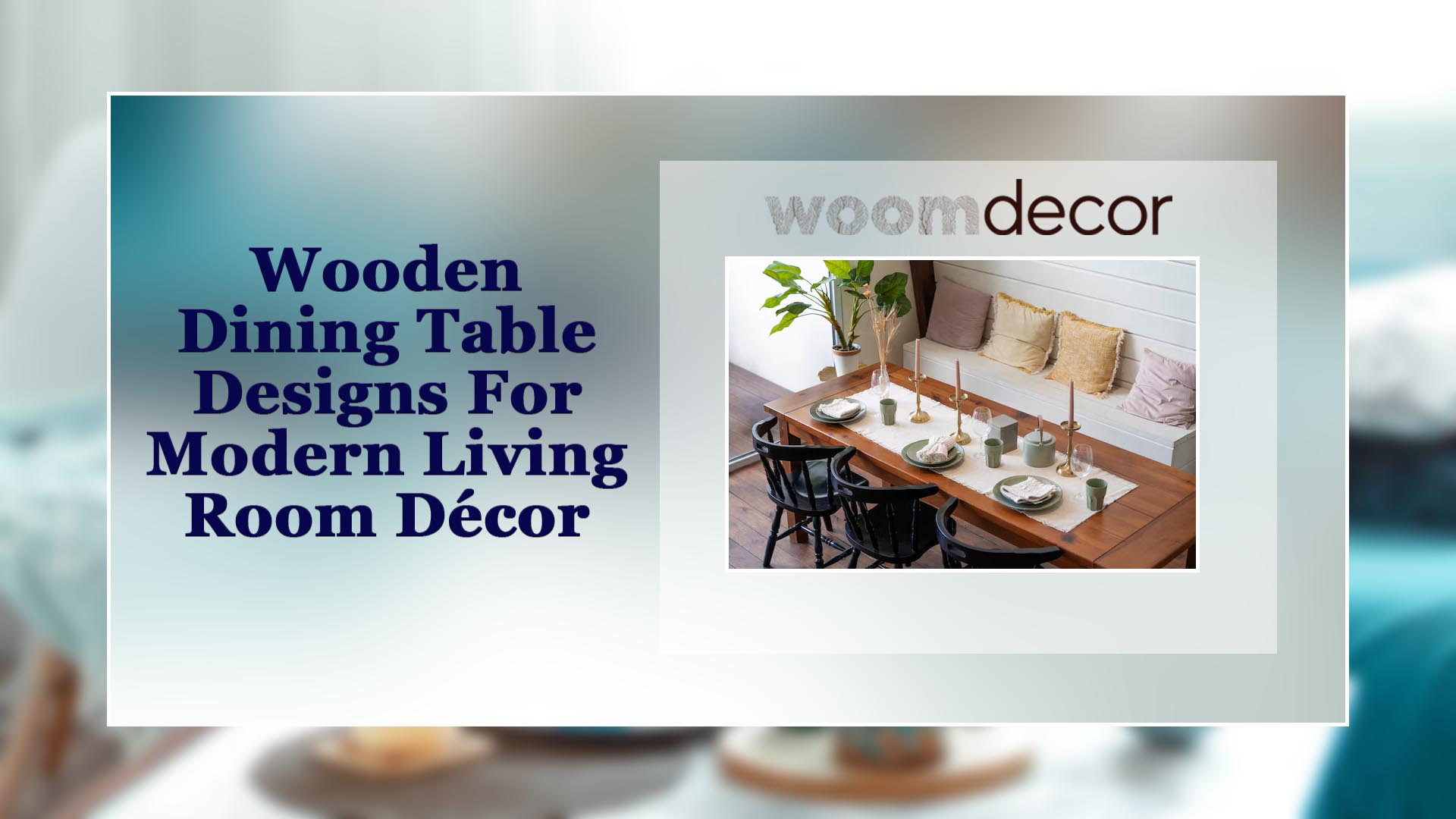 Wooden Dining Table Designs