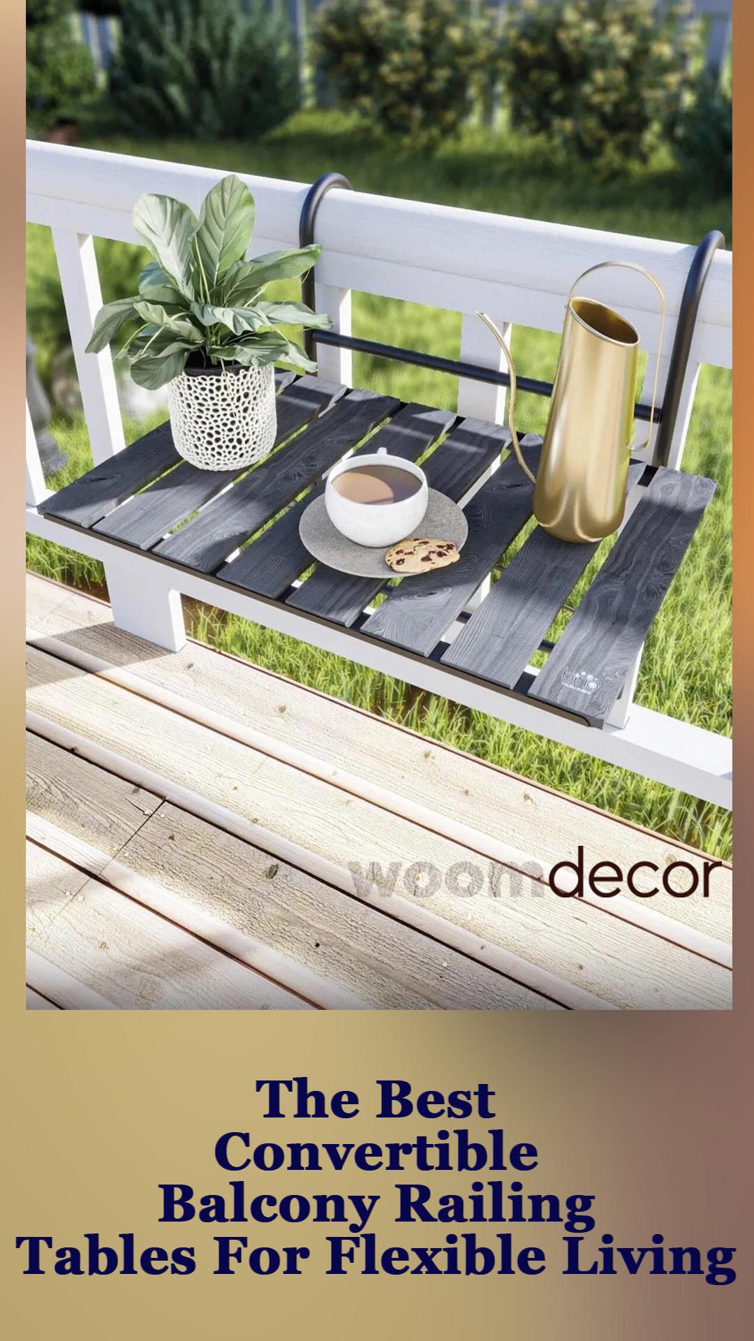 Balcony Railing Tables