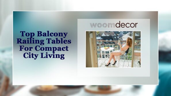 Balcony Railing Tables