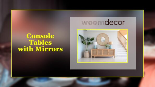 The Best 08 Console Tables For A Cohesive Look In Open spaces 7 CONSOL2
