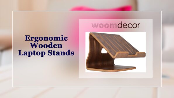 Luxury Wooden Laptop Stands That Elevate Your Setup 3 Ergonomic Wooden Laptop Stands