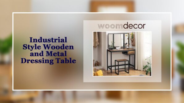 Best Dressing Tables For Guest Bedrooms 8 Industrial Style Wooden and Metal Dressing Table