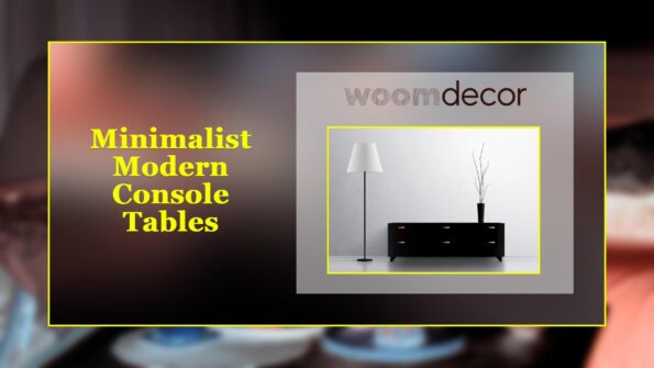 The Best 08 Console Tables For A Cohesive Look In Open spaces 3 MINIMA1 1