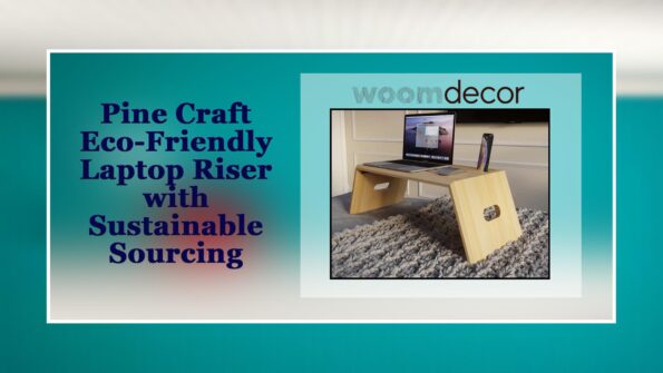 Pine Craft Eco Friendly Laptop Riser with Sustainable