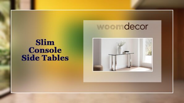 Slim Console Side Tables