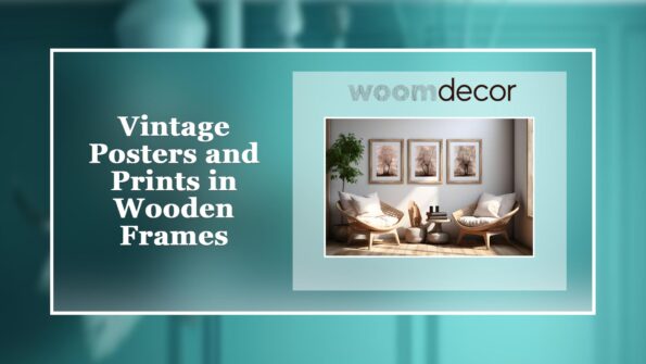 The Best Wood-Framed Art For Living Rooms 7 Vintage Posters and Prints in Wooden Frames