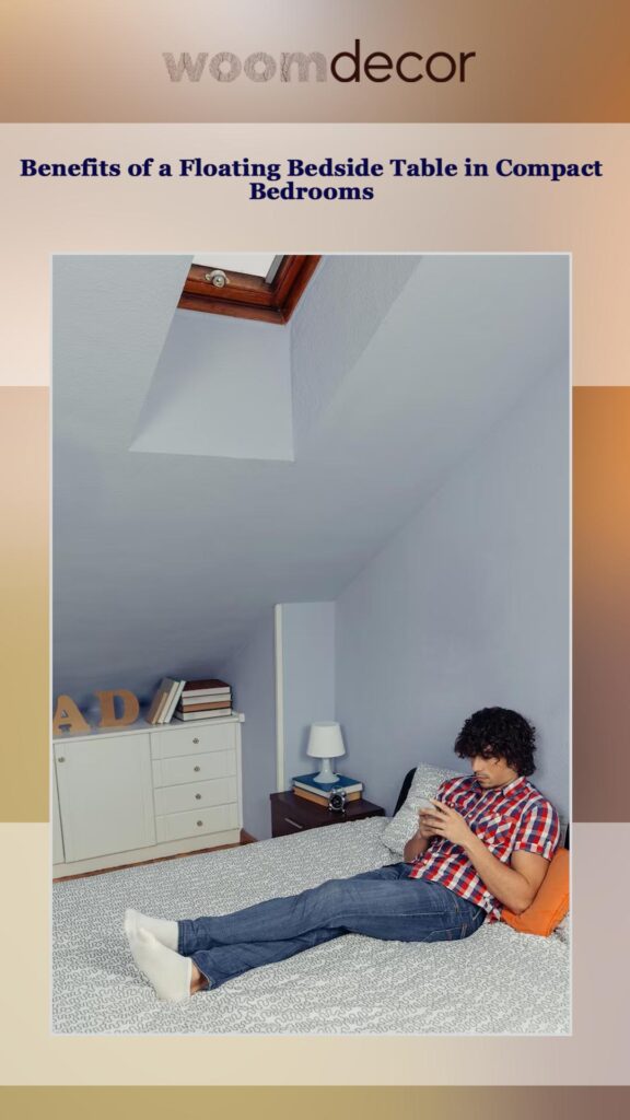 Floating Bedside Table For Compact Bedroom 10 Benefits of a Floating Bedside Table in Compact