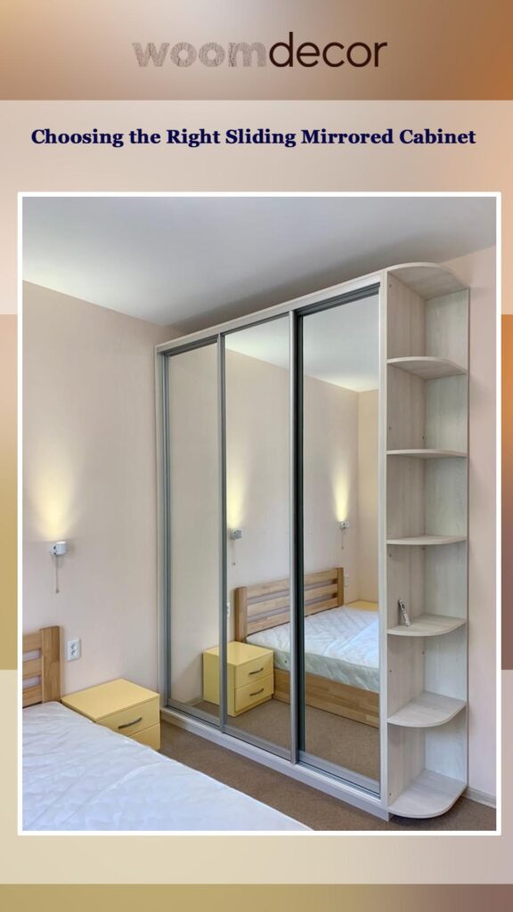 Sliding Mirrored Cabinets For Extra Storage 9 Choosing the Right Sliding Mirrored Cabinet