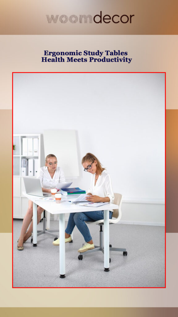 Top Trending Study Table Designs Of 2025 4 Ergonomic Study Tables – Health Meets Productivity