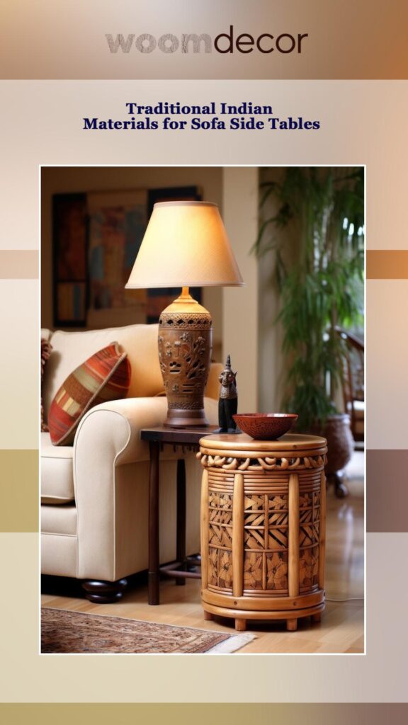 Traditional Indian Materials for Sofa Side Tables