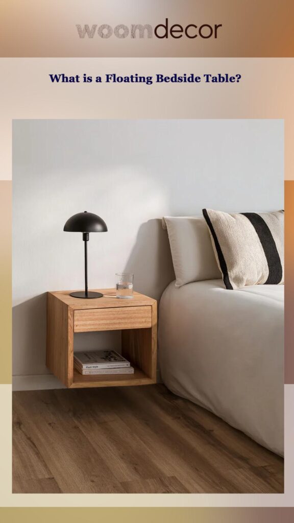 Floating Bedside Table For Compact Bedroom 2 What is a Floating Bedside Table